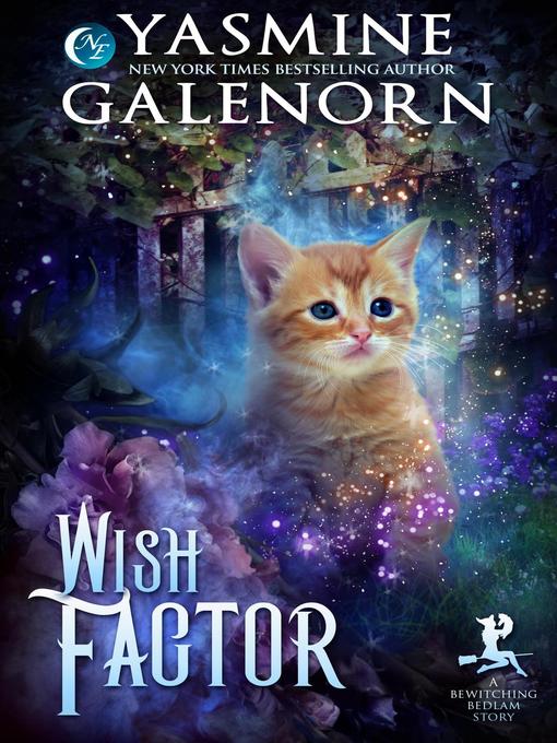 Title details for Wish Factor by Yasmine Galenorn - Available